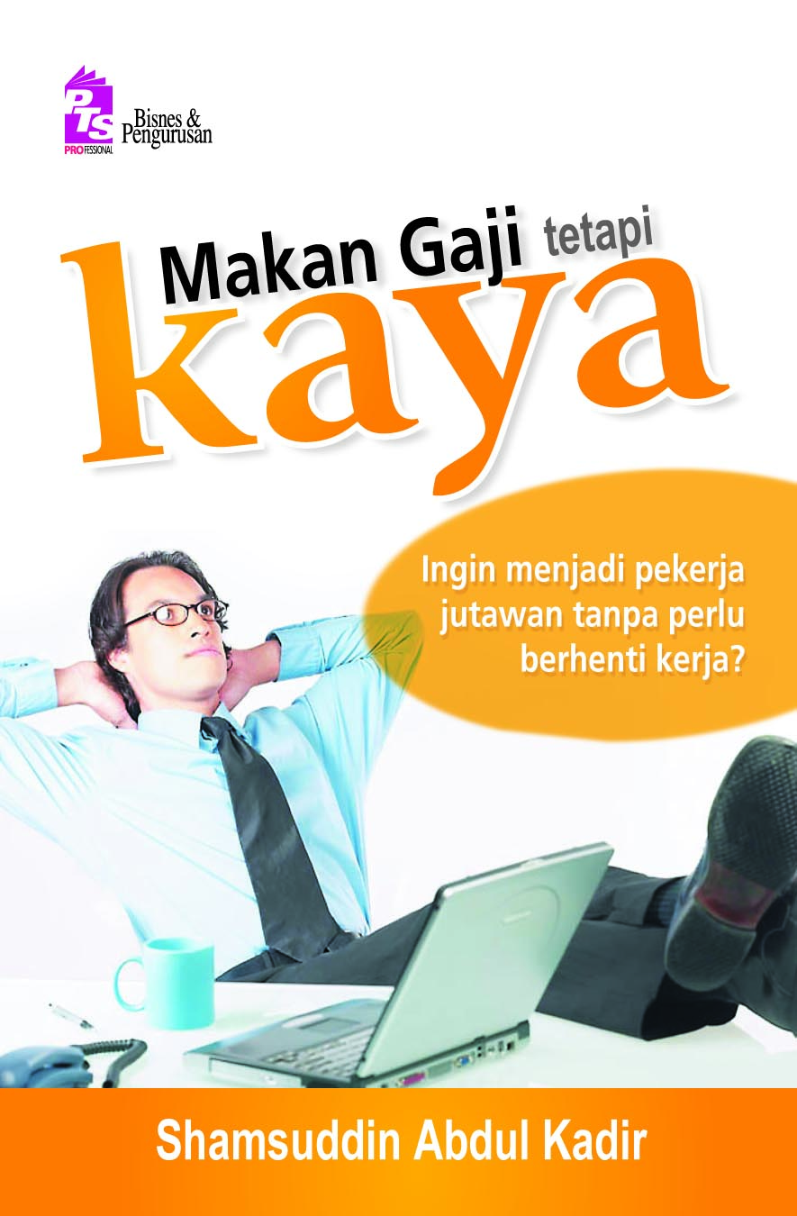 buku makan gaji tetapi kaya